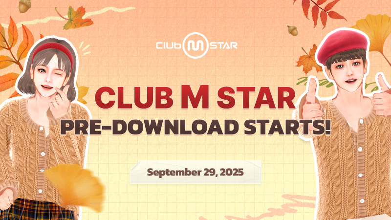 Club Mstar Pre-Download Starts September 29th!